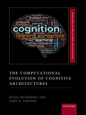 cover image of The Computational Evolution of Cognitive Architectures